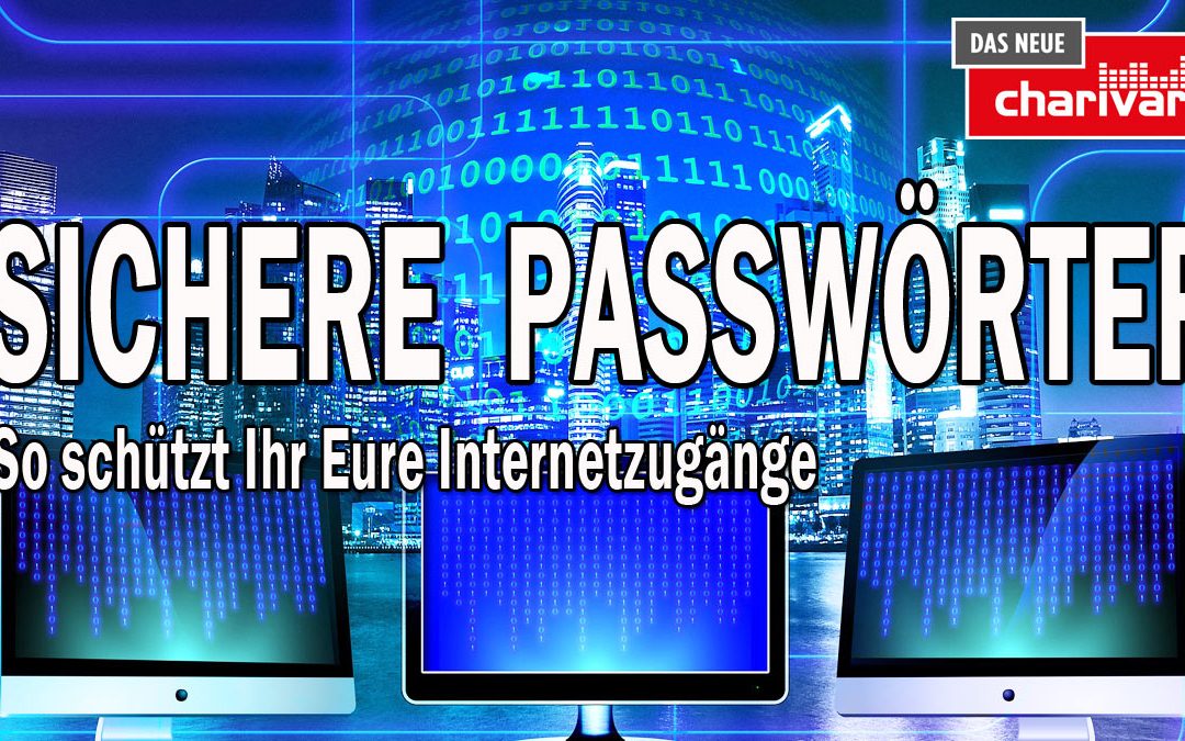 Sichere Passwörter: So schützt Ihr Eure Internetzugänge