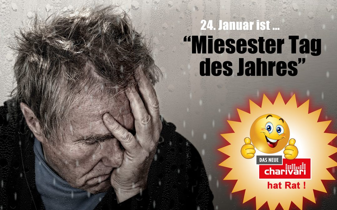 Miesester Tag des Jahres