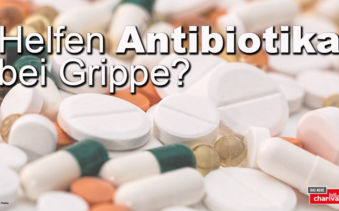 Bei Grippe und Erkältungen helfen keine Antibiotika