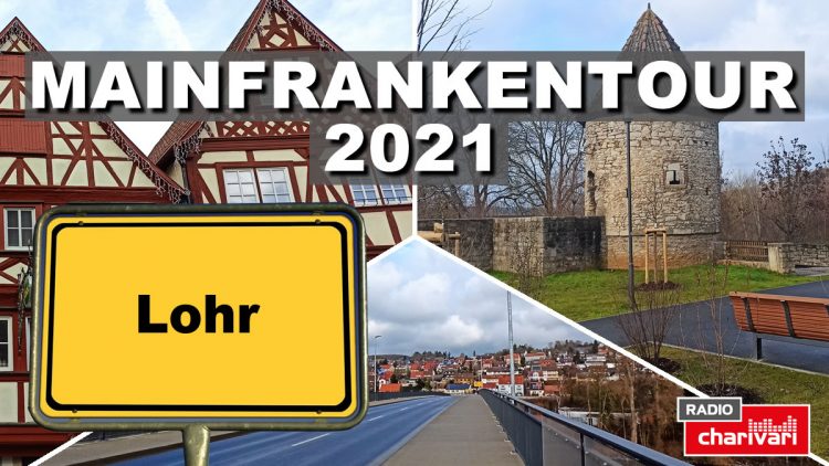 Mainfrankentour 2021 – Lohr