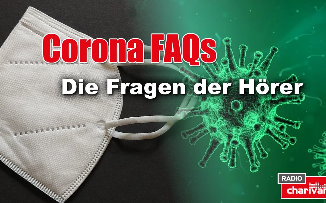 Corona-FAQs – Die Fragen der Hörer